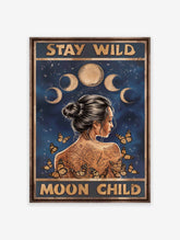 Stay Wild Moon Child Poster