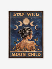 Stay Wild Moon Child Poster