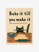 Black cat baking poster with rolling pin, dough, blue bowl, and text 'Bake it till you make it' on beige background