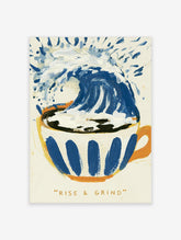 Blue wave crashing from striped coffee cup with Rise & Grind text, kitchen poster