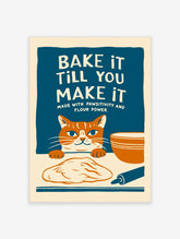 Ginger tabby cat baking poster with dough, rolling pin, and teal typography reading Bake It Till You Make It