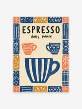 Espresso daily pause poster with blue striped cup, two smaller cups, and tile border on cream background