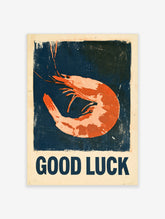Good Luck shrimp poster with orange crustacean on navy background and bold navy text