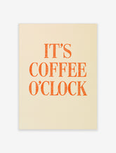 Orange Coffee O'Clock typography poster with textured serif lettering on cream background