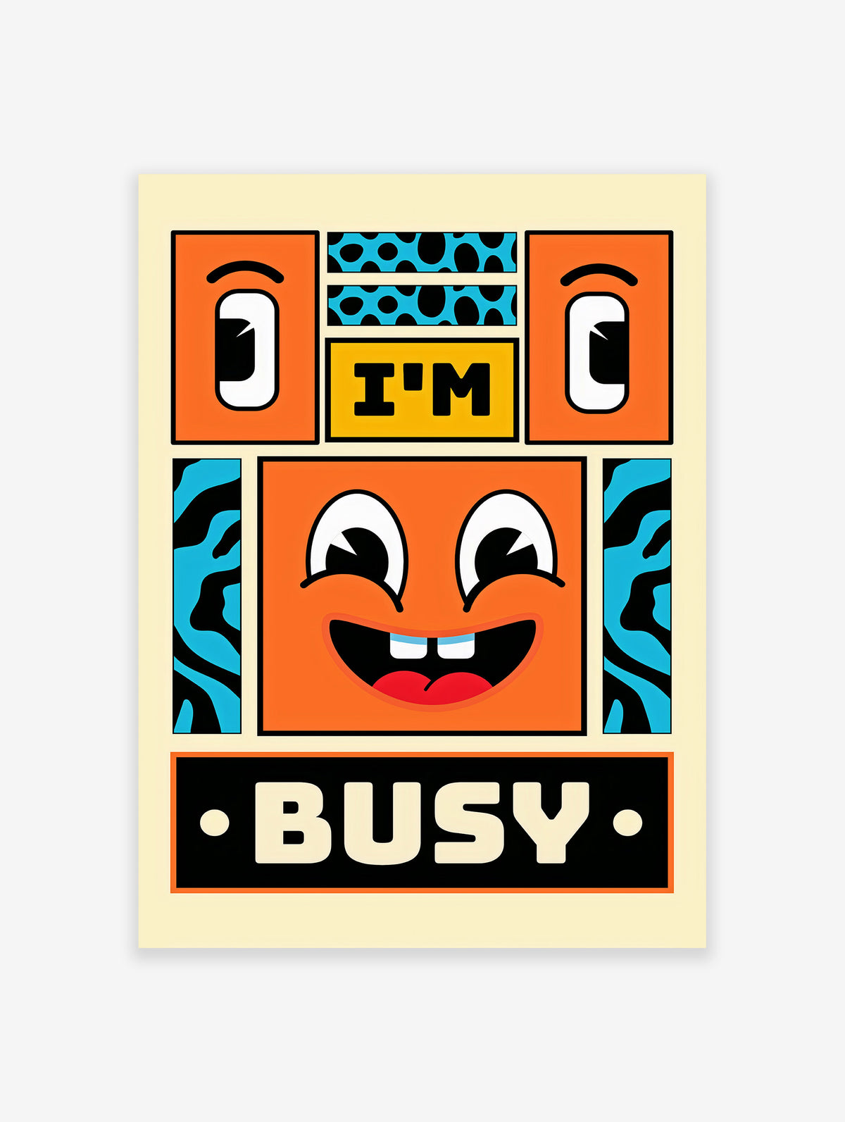 I'm Busy Quote Poster, Typography Print