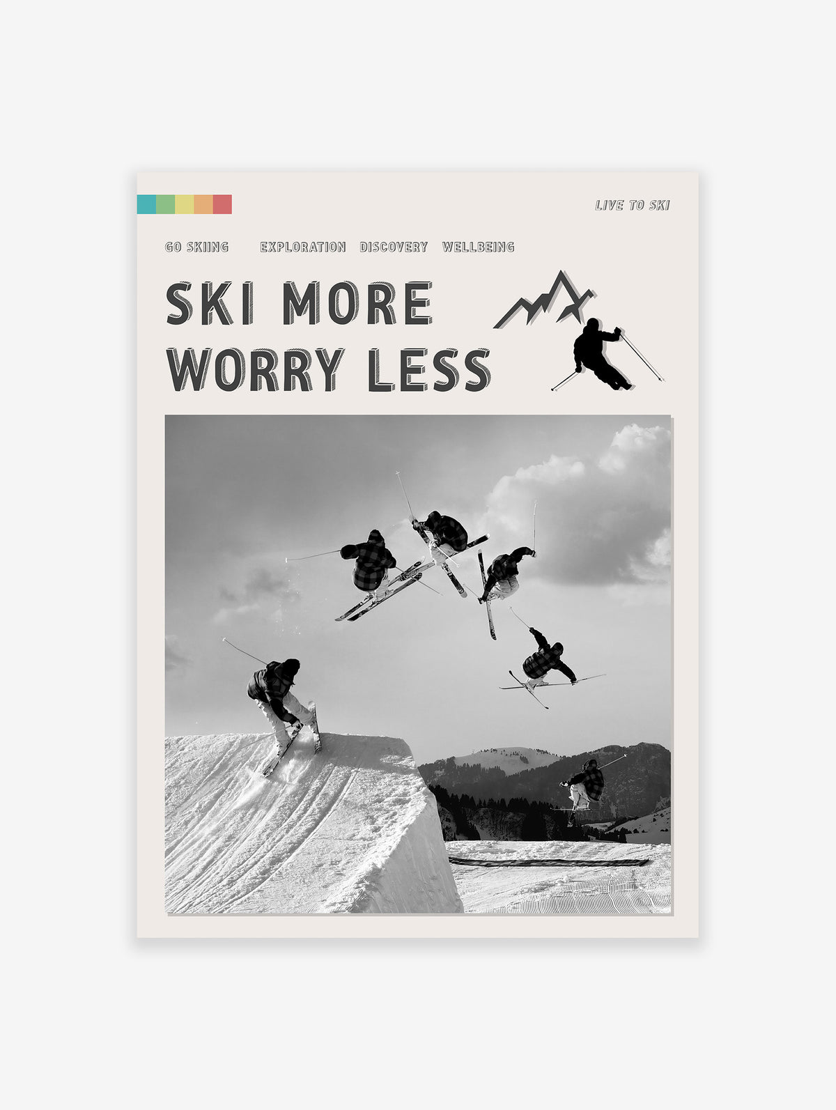 Ski More Worry Less Poster, Skiing Print