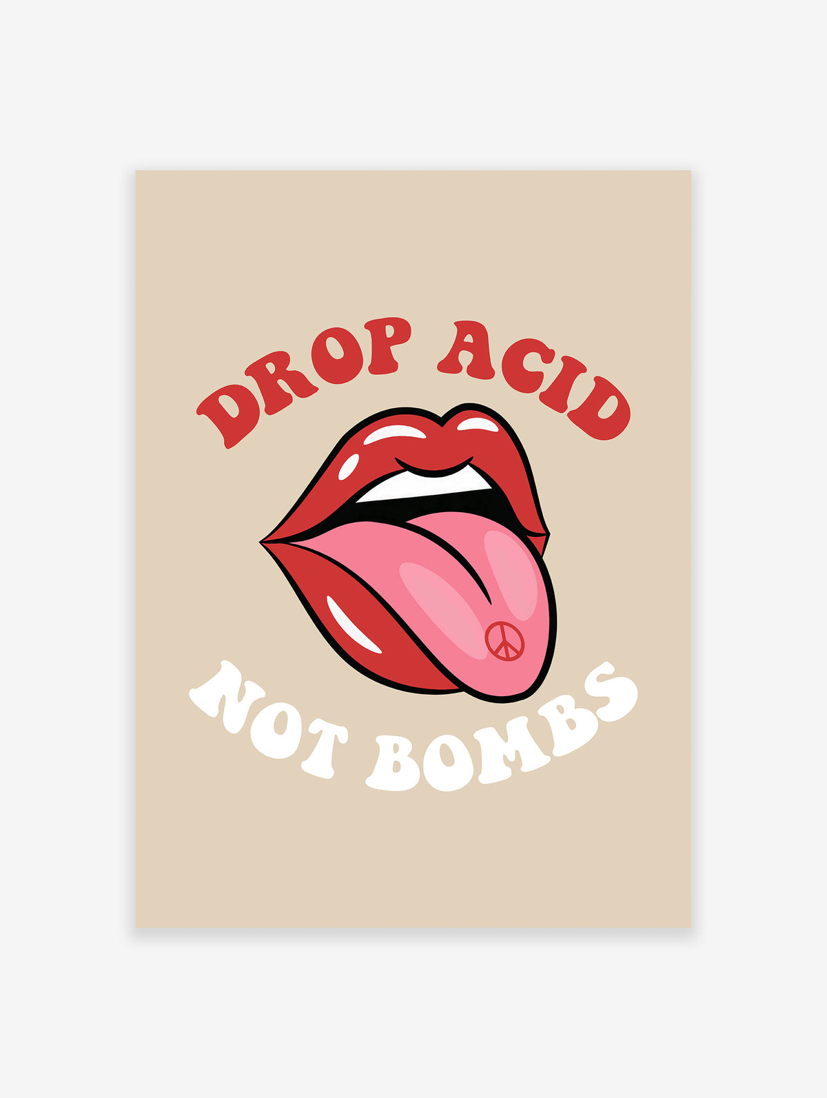 Drop Acid Not Bombs Poster, Psychedelic Print