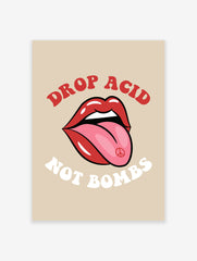 Drop Acid Not Bombs Poster, Psychedelic Print