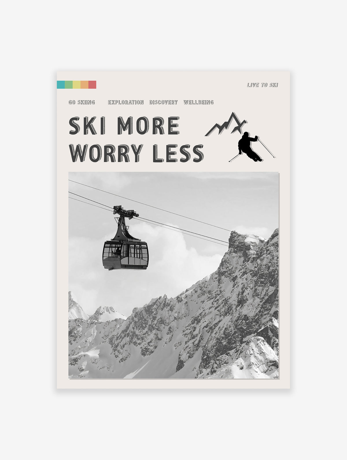 Ski More Worry Less Poster, Skiing Print