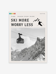 Ski More Worry Less Poster, Skiing Print