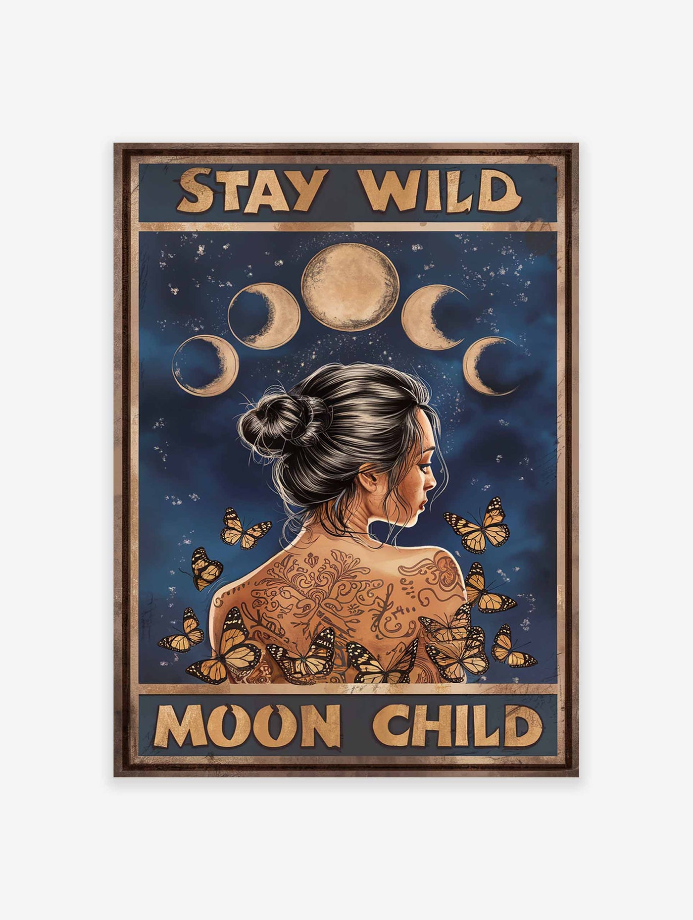 Stay Wild Moon Child Poster
