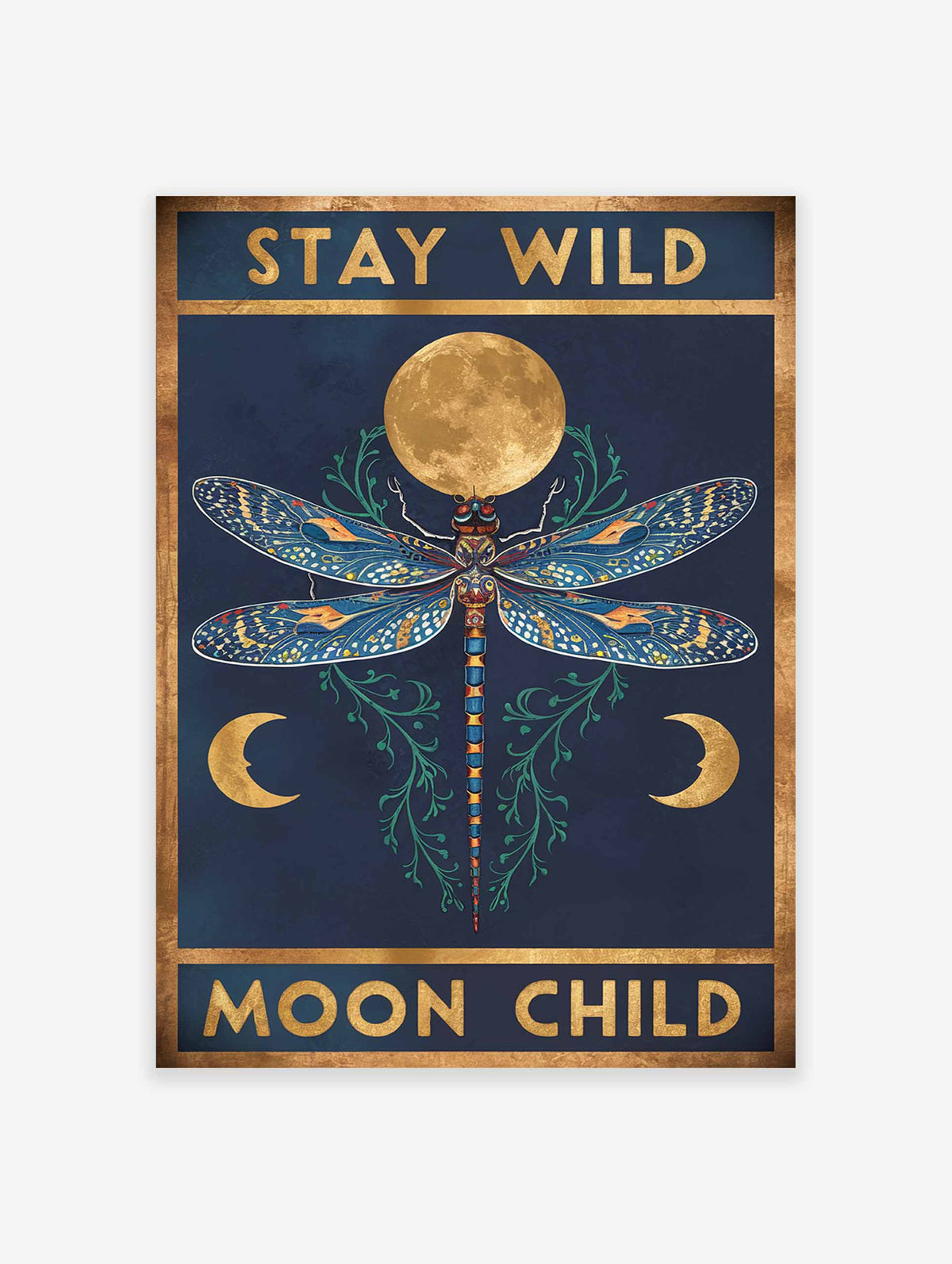 Stay Wild, Moon Child Typography Poster