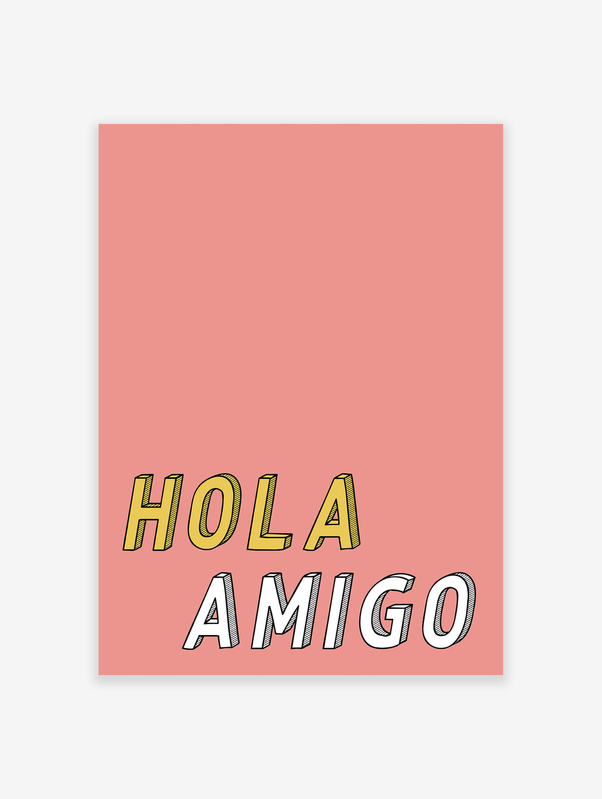 Hola Amigo Quote Poster, Typography Print