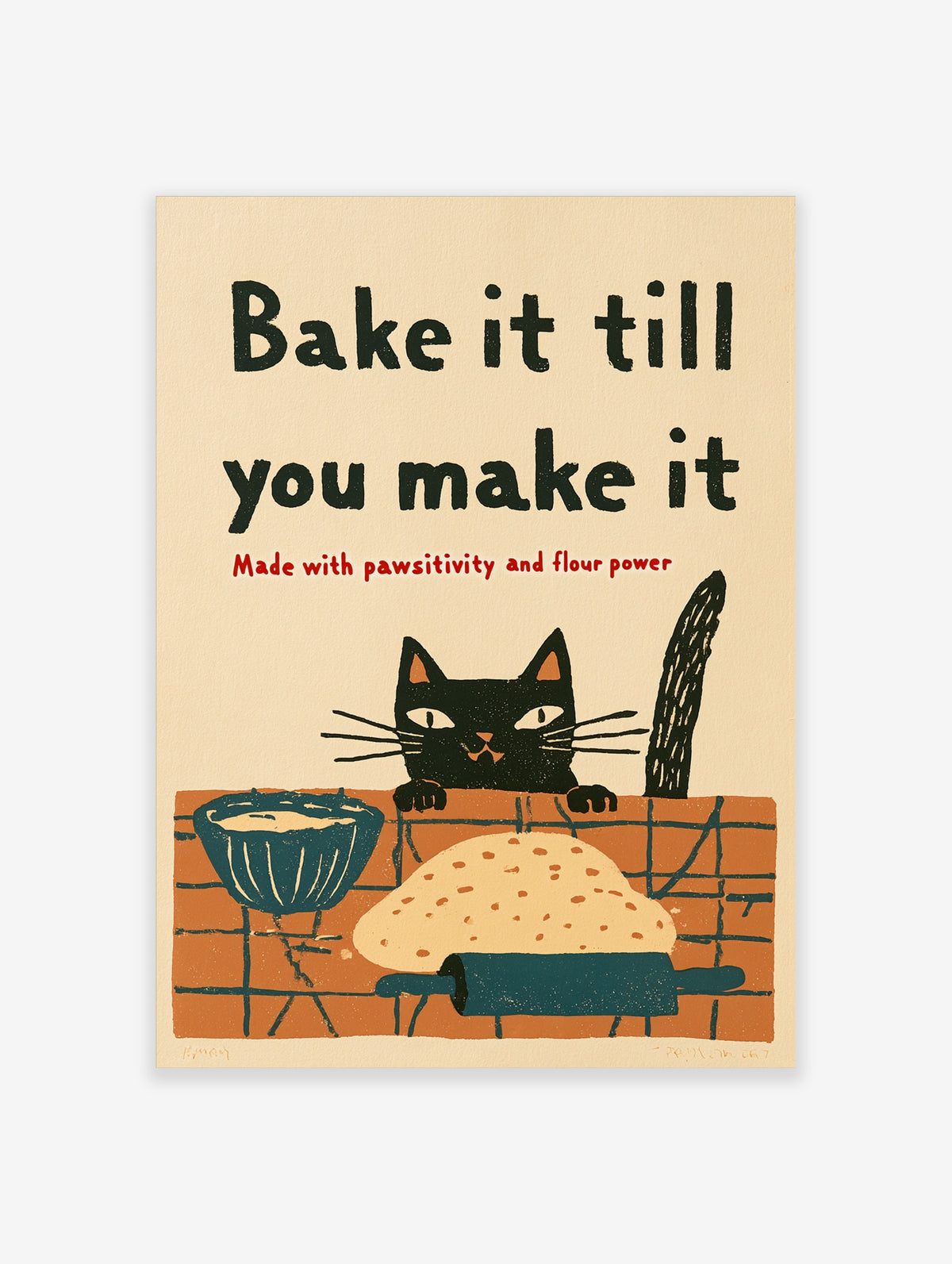 Black cat baking poster with rolling pin, dough, blue bowl, and text 'Bake it till you make it' on beige background