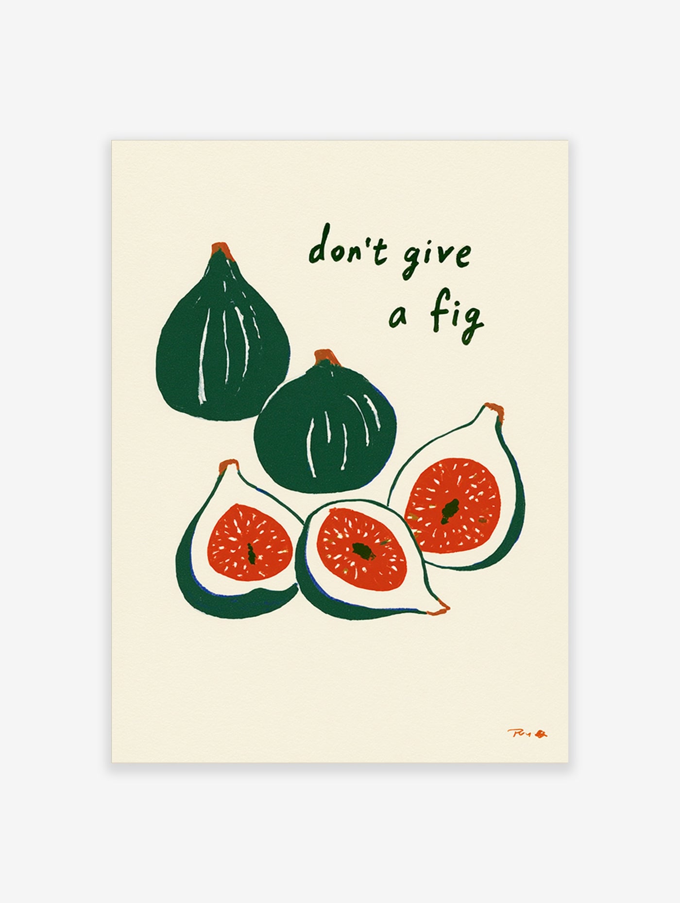 Don't give a fig botanical illustration with whole and halved figs in red and green on a cream background