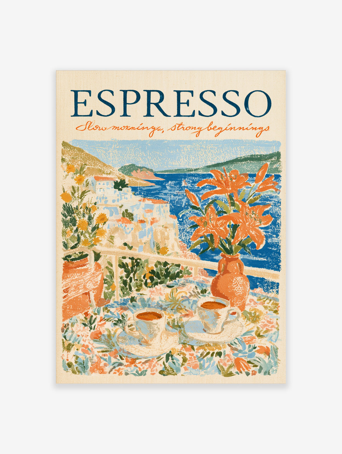 Espresso poster with two coffee cups, orange lilies, and a blue coastal Italian village backdrop