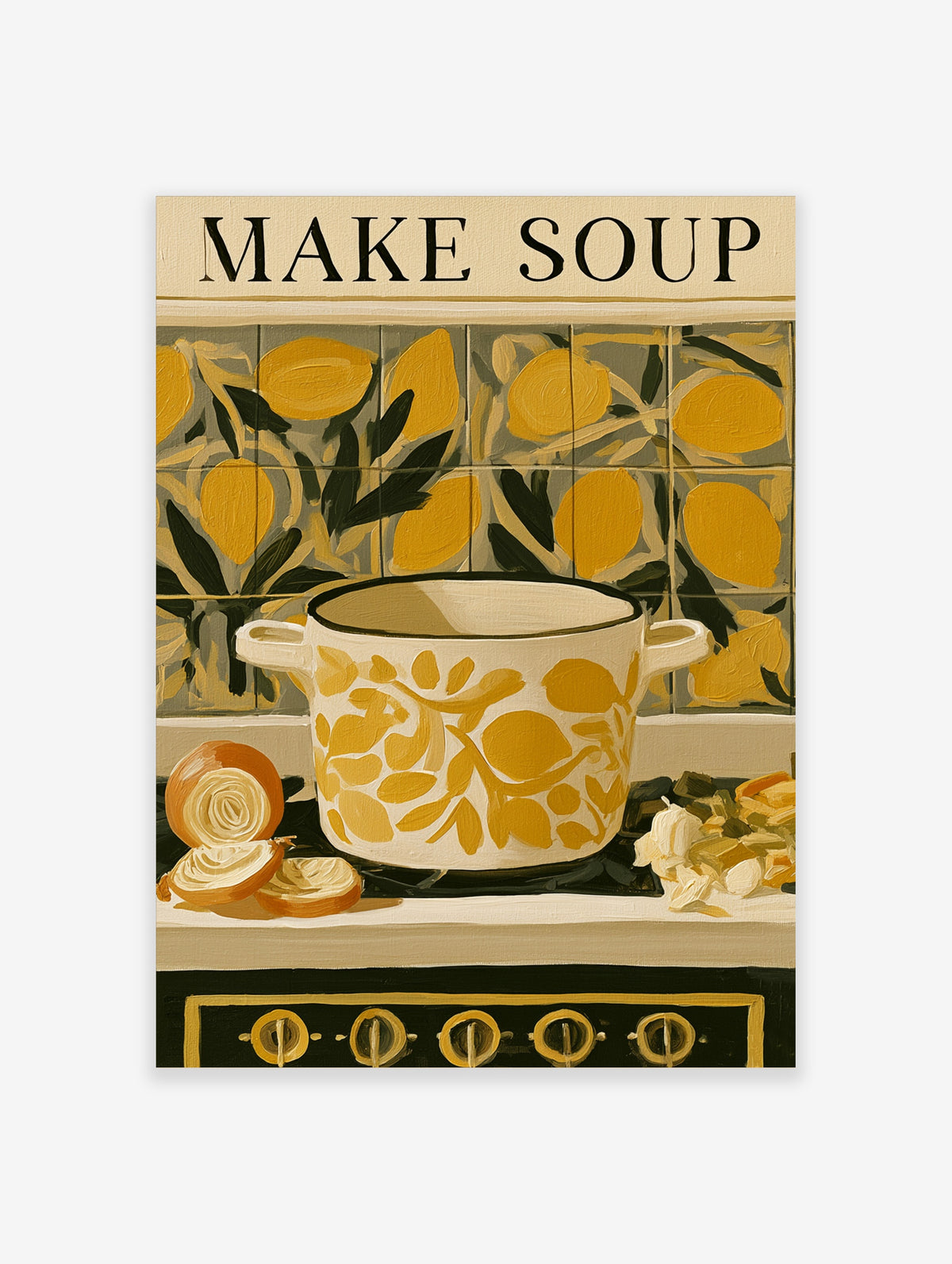 Cream pot with yellow lemon pattern and MAKE SOUP text on a kitchen stove with onions and garlic