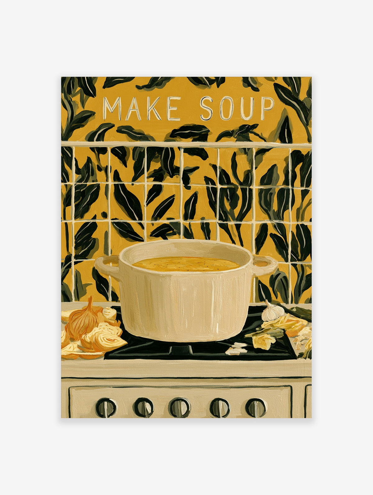 Mustard yellow kitchen poster of a cream soup pot on a stove with MAKE SOUP text and leafy tile background