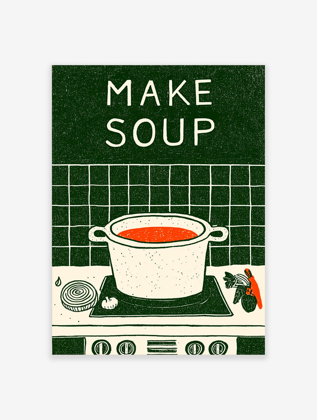 Make Soup retro kitchen poster with cream pot of red soup on green tiled background