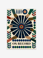 Graphic wall art print titled ON RECORD featuring a central vinyl record with reaching hands on a patterned background