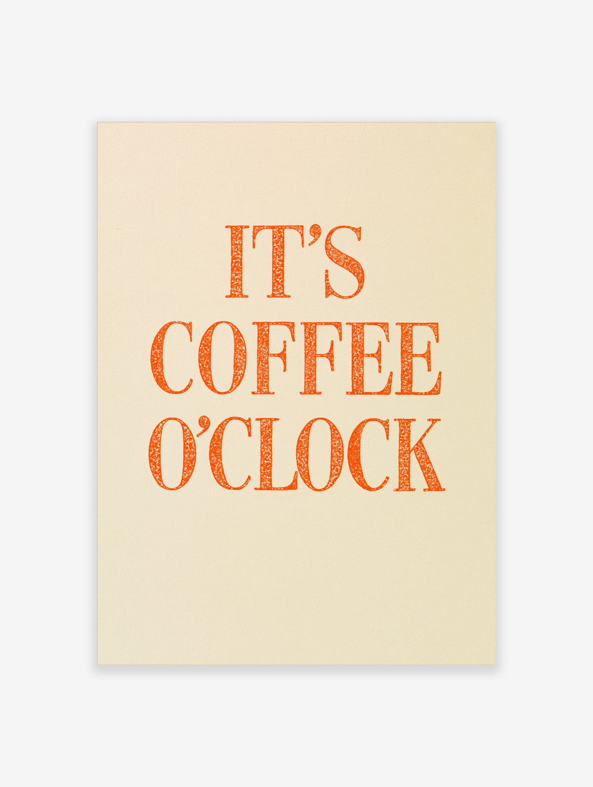 Orange Coffee O'Clock typography poster with textured serif lettering on cream background