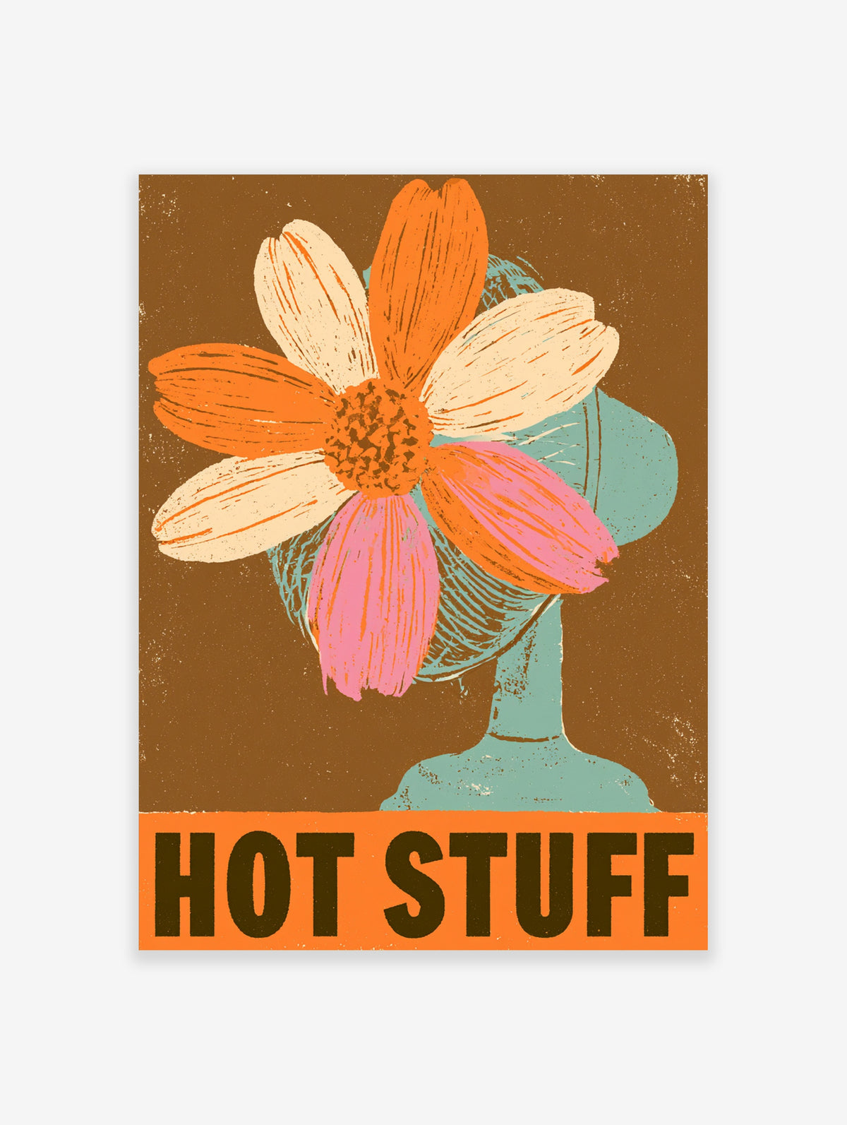 Retro flower head poster with orange, cream and pink petals, teal vase and Hot Stuff text on brown background