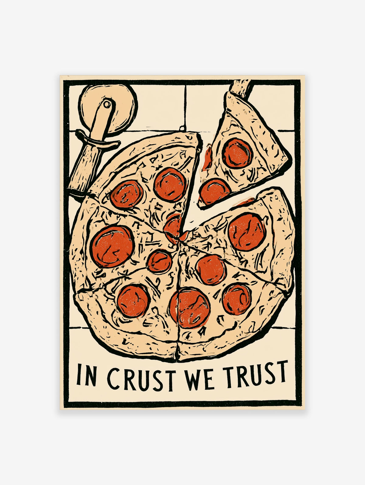 Retro pizza poster with sliced pepperoni pizza, pizza cutter, and 'In Crust We Trust' text