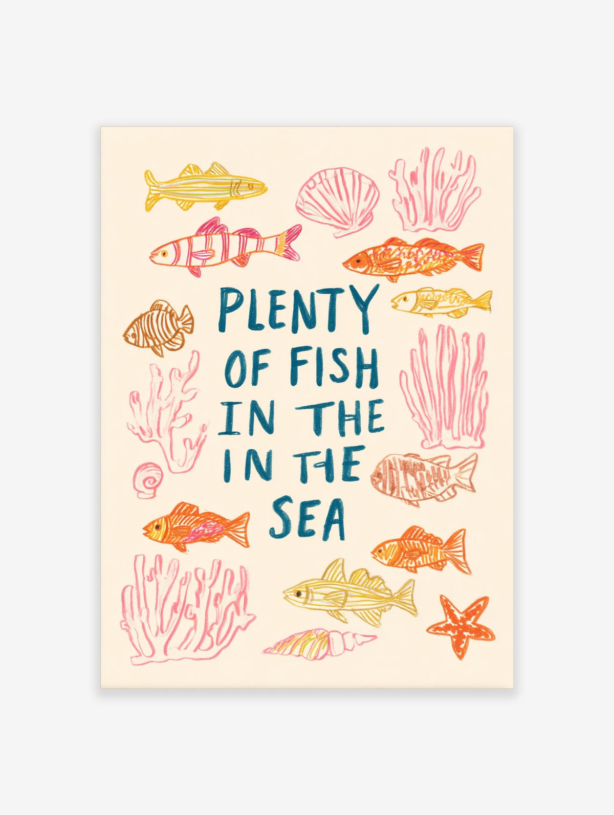 Illustrative Plenty of Fish in the Sea print with hand-drawn fish, coral, seashells, and starfish in pink, orange, and