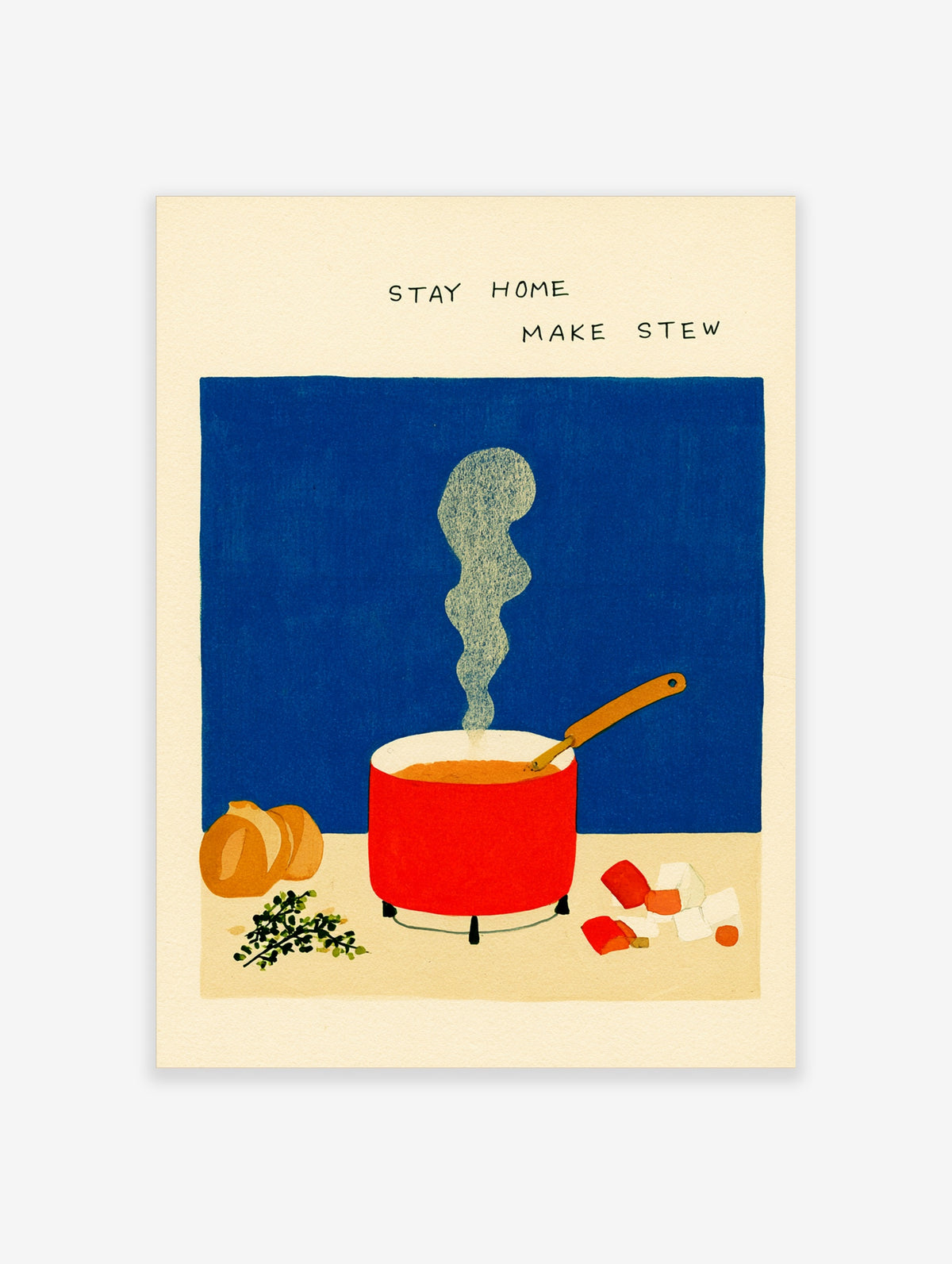 Stay Home Make Stew poster with red pot, steam, hand-lettered text, onions and vegetables on blue background
