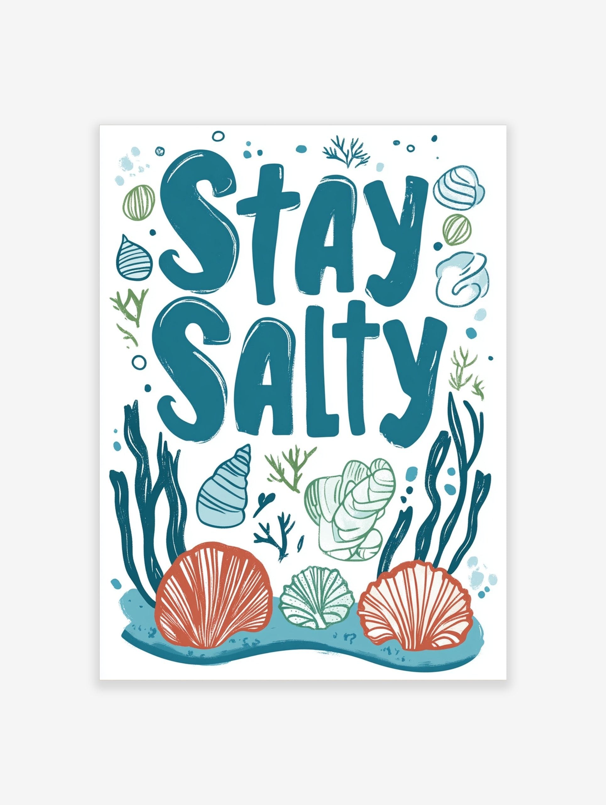 Stay Salty typography art print with teal text, orange and blue seashells, green seaweed on white background