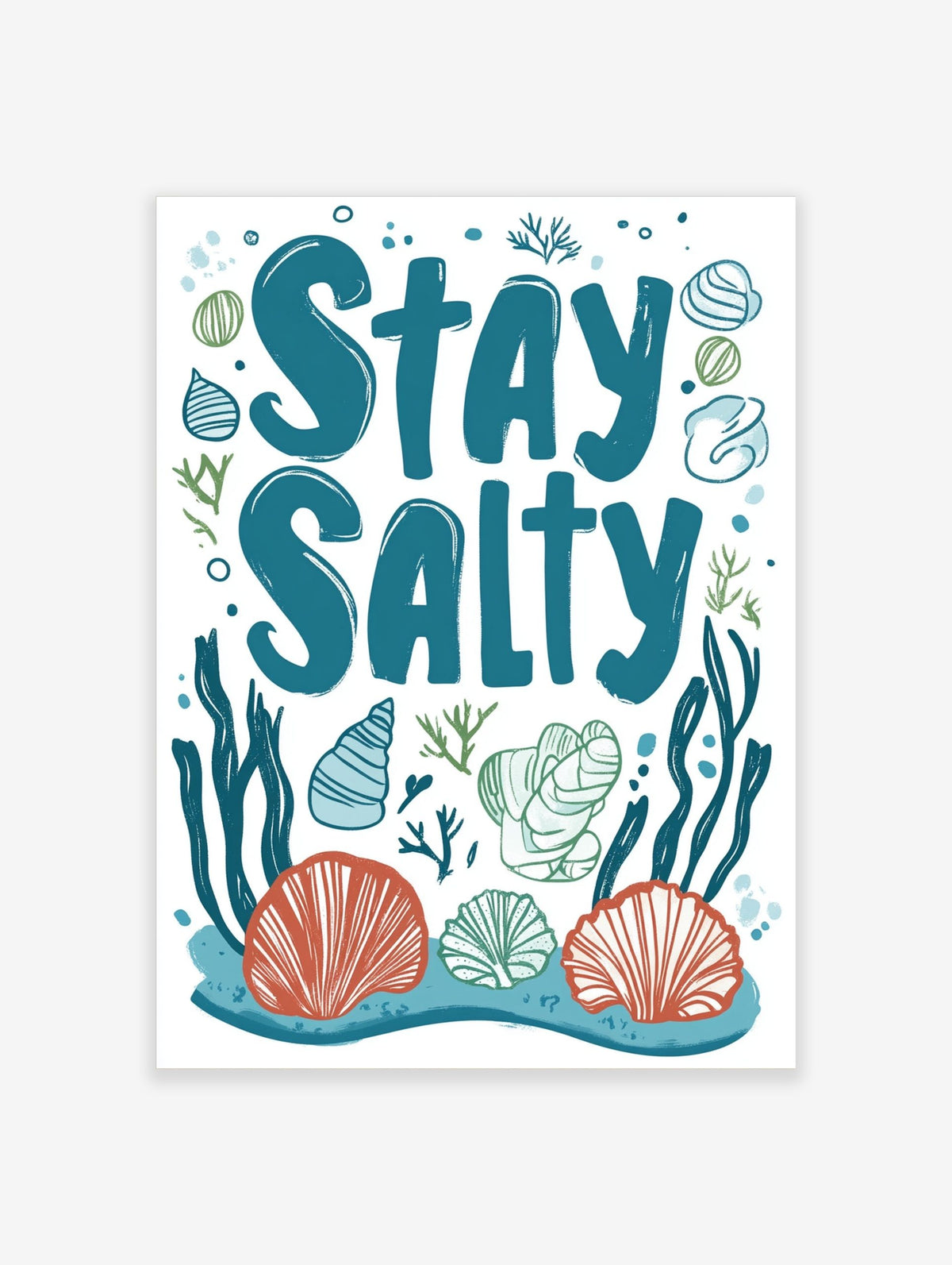 Stay Salty typography art print with teal text, orange and blue seashells, green seaweed on white background
