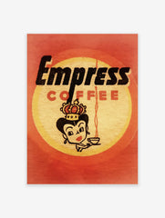 Vintage Empress Poster, Coffee Ad Print