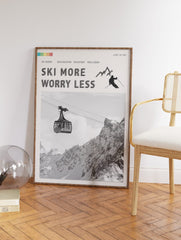 Ski More Worry Less Poster, Skiing Print