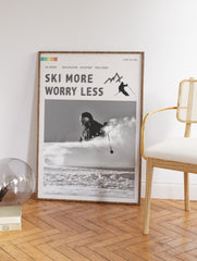 Ski More Worry Less Poster, Skiing Print